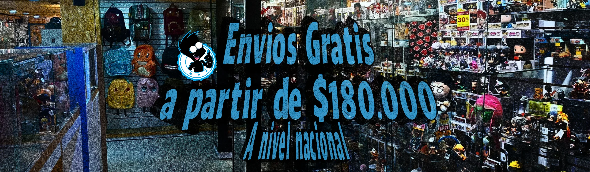 Promoción envíos gratis a partir de 180 mil pesos a nivel nacional en tienda geek TooGEEK con figuras coleccionables, funkos y merchandising pop