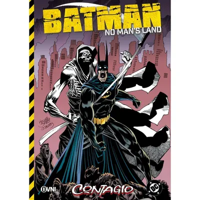 Portada cómic Batman No Man's Land Vol. 1 Contagio